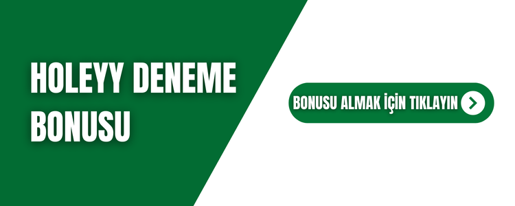Holeyy Deneme Bonusu Almak İçin
